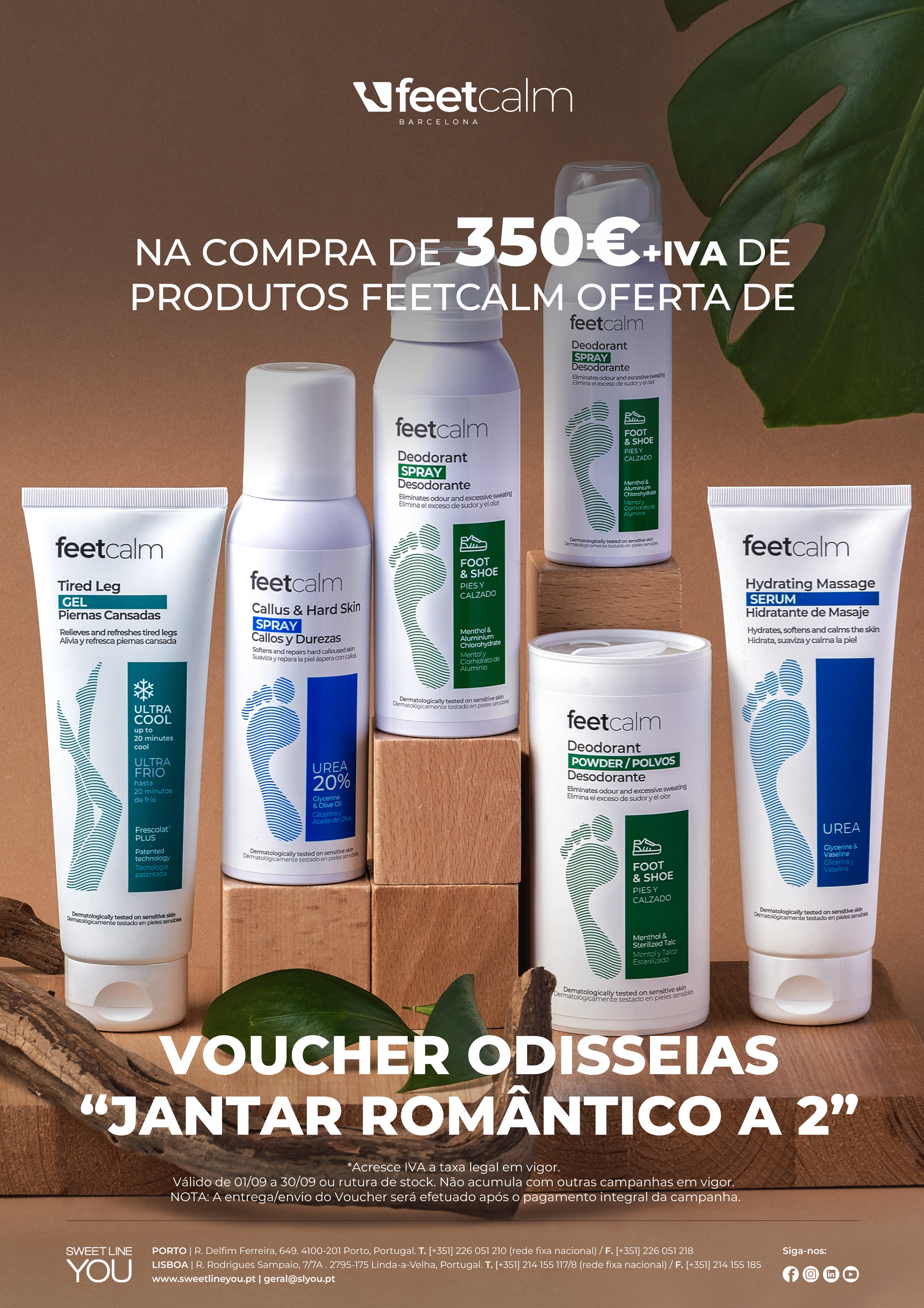 Mais informações de CAMPANHA FEETCALM CAMPANHA FEETCALM, ,